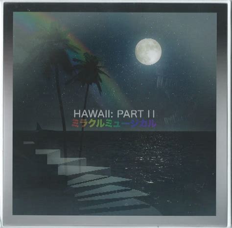 ミラクルミュージカル – Hawaii: Part II – 2 x CD ...